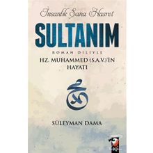 İnsanlık Sana Hasret Sultanım - Süleyman Dama