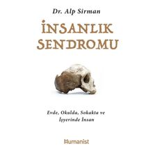 İnsanlık Sendromu - Dr.Alp Sırman