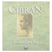 İNSANOĞLU İSA - HALIL CIBRAN