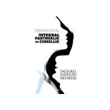 İntegral Partnerlik ve Cinsellik - Martin Ucik