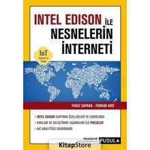 İntel Edison ile Nesnelerin İnterneti - Furkan Avcı Yavuz Çapkan