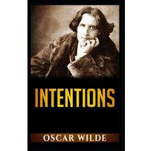 Intentions Annotated - Oscar Wilde