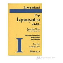 INTERNATIONAL CEP İSPANYOLCA SÖZLÜK - İNCI KUT;GÜNGÖR KUT