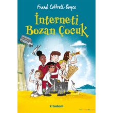 İnterneti Bozan Çocuk - Frank Cottrell - Boyce