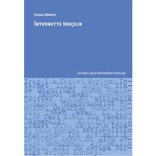 İnternette Irkçılık - Yaman Akdeniz