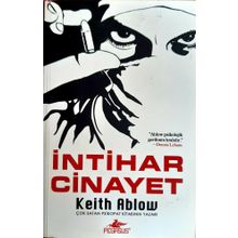 İNTİHAR CINAYET - KEITH ABLOW