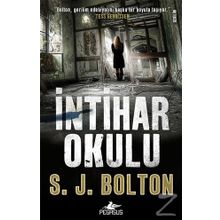 İntihar Okulu S. J. Bolton Pegasus Yayınları