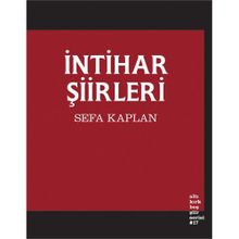 İntihar Şiirleri - Sefa Kaplan