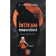 İntikam Mevsim - Yasemin Eren