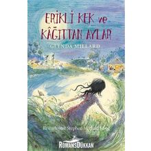 İpek Krallık 5 - Erikli Kek ve Kağıttan Aylar - Glenda Millard