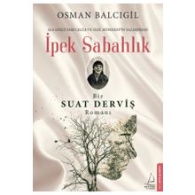 İpek Sabahlık - Osman Balcıgil