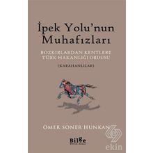 İpek Yolu'nun Muhafızları - Ömer Soner Hunkan