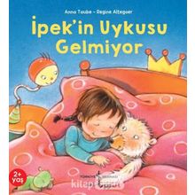 İpek'in Uykusu Gelmiyor - Anna Taube