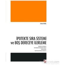 İpotekte Sıra Sistemi ve Boş Dereceye İlerleme - Furkan Olgaç