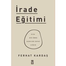 İrade Eğitimi - Ferhat Kardaş