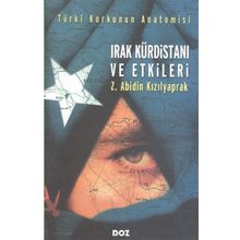 IRAK KÜRDİSTANI VE ETKILERI - ZEYNEL ABIDIN KIZILYAPRAK