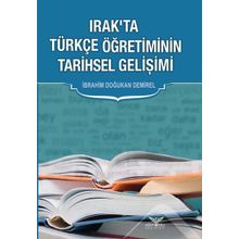 Irak'ta Türkçe Öğretiminin Tarihsel Gelişimi - İbrahim Doğukan Demirel
