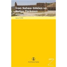 İran Sahası Göklen ve Nohur Türkmen Ağızları - Zeynep Yıldırım