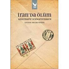 İRAN'DA ÖLÜM - ANNEMARIE SCHWARZENBACH (ISBN:9789754881080)