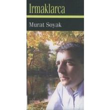 IRMAKLARCA - MURAT SOYAK