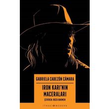 Iron Karı'nın Maceraları - Gabriela Cabezon Camara