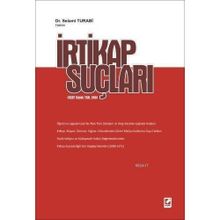 İRTİKAP SUÇLARI (5237 SAYILI TCK. 250) - SELAMI TURABI