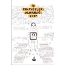 İş Cinayetleri Almanağı 2017 - Kolektif