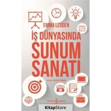 İş Dünyasında Sunum Sanatı - Emma Ledden