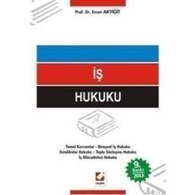İŞ HUKUKU - ERCAN AKYIĞIT