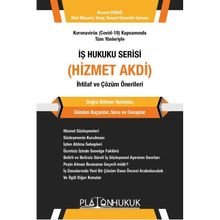 İş Hukuku Serisi Hizmet Akdi- Platon Hukuk Yayınevi