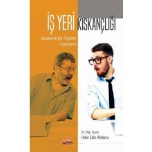 İş Yeri Kıskançlığı Nobel Bilimsel Eserler