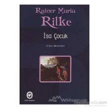 İsa Çocuk - Rainer Maria Rilke
