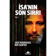 İsa’nın Son Sırrı - Jose Rodrigues Dos Santos