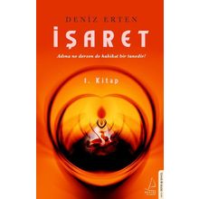 İşaret 1. Kitap - Deniz Erten