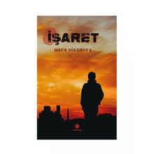 İşaret - Onur Dikenova