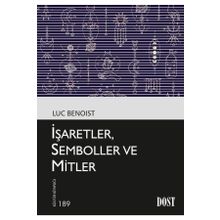 İşaretler Semboller ve Mitler - Luc Benoist