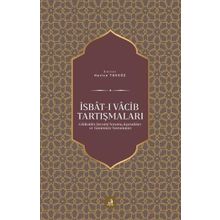 İsbât-ı Vâcib Tartışmaları - Fecr Yayınları