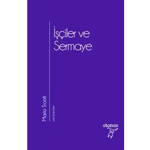 İşçiler ve Sermaye - Otonom Yayıncılık
