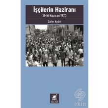 İşçilerin Haziranı - Zafer Aydın