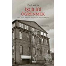 İşçiliği Öğrenmek - Paul Willis