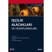 İşçilik Alacakları ve Hesaplamaları - Haluk Hadi Sümer