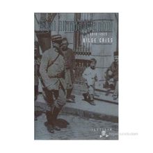 İŞGAL ALTINDA İSTANBUL 1918 -1923 - BILGE CRISS