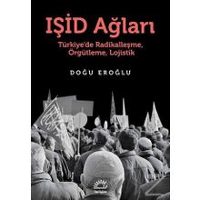 IŞİD Ağları - Doğu Eroğlu