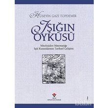 Işığın Öyküsü - Hüseyin Gazı Topdemir