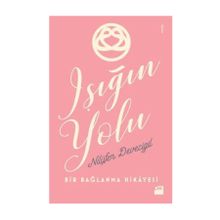 Işığın Yolu - Nilüfer Devecigil