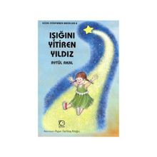 IŞIĞINI YITIREN YILDIZ - AYTÜL AKAL