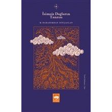 İsimsiz Dağların Tanrısı - M. Bahadırhan Dinçaslan