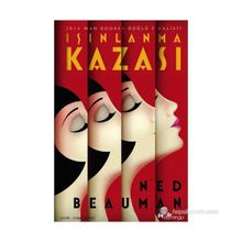 IŞINLANMA KAZASI - NED BEAUMAN
