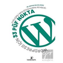 İskenderiye Yayınları Etkileşimli Web Sitesi Kurma Rehberi: Wordpress İçin 33 Püf Nokta