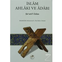 İSLAM AHLAKI VE ADABI - KOLEKTIF